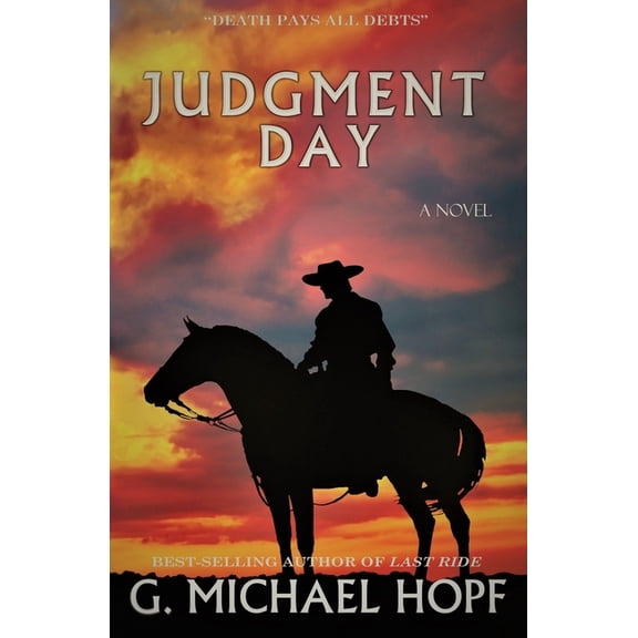 Judgment Day (Paperback) by G Michael Hopf