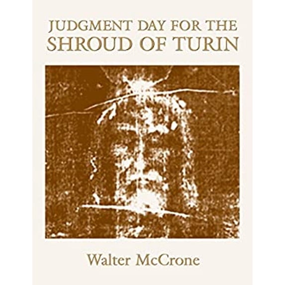 Pre-Owned Judgment Day for the Shroud of Turin (Hardcover) 1573926795 9781573926799