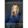 thumbnail image 1 of Pre-Owned Judgment Detox: Release the Beliefs That Hold You Back from Living a Better Life (Paperback) 1501168983 9781501168987, 1 of 1