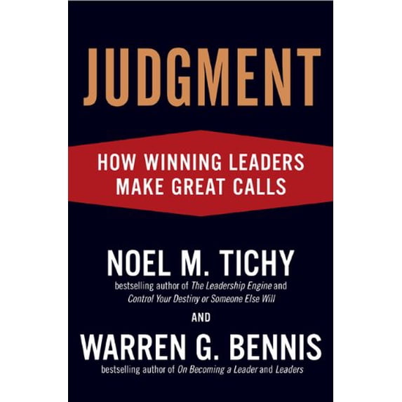 Pre-Owned Judgment: How Winning Leaders Make Great Calls (Hardcover) 1591841534 9781591841531