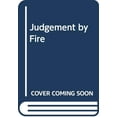 thumbnail image 1 of Pre-Owned Judgment by Fire (Mass Market Paperback) 0449134210 9780449134214, 1 of 1