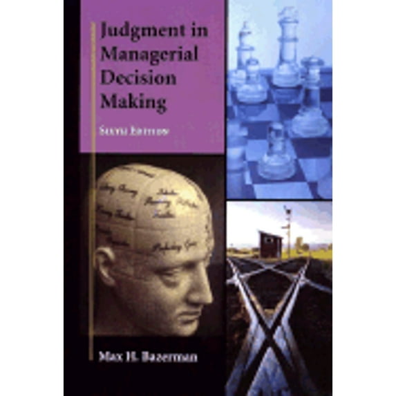 Pre-Owned Judgment in Managerial Decision Making (Hardcover) 0471684309 9780471684305