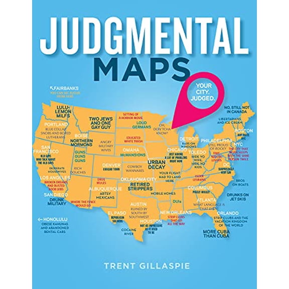Pre-Owned Judgmental Maps: Your City. Judged. (Hardcover) 1250068541 9781250068545