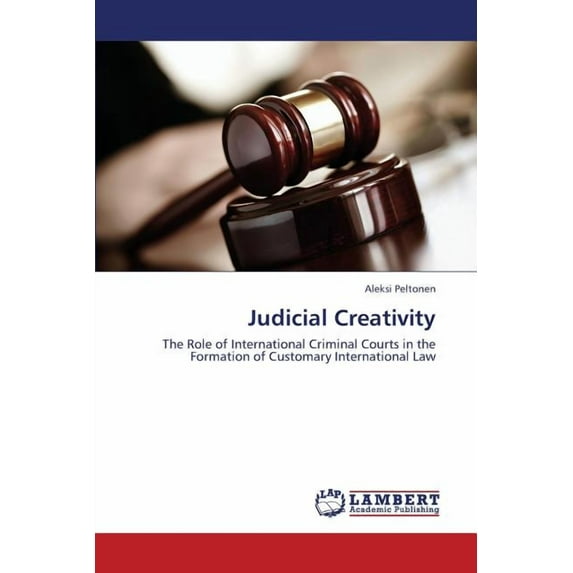 Judicial Creativity (Paperback)