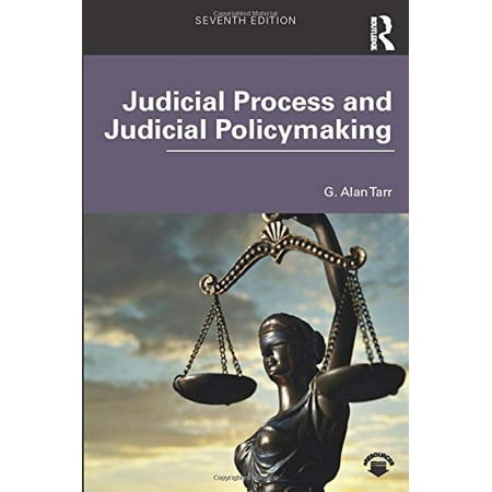 Pre-Owned Judicial Process and Judicial Policymaking (Paperback) 113837055X 9781138370555