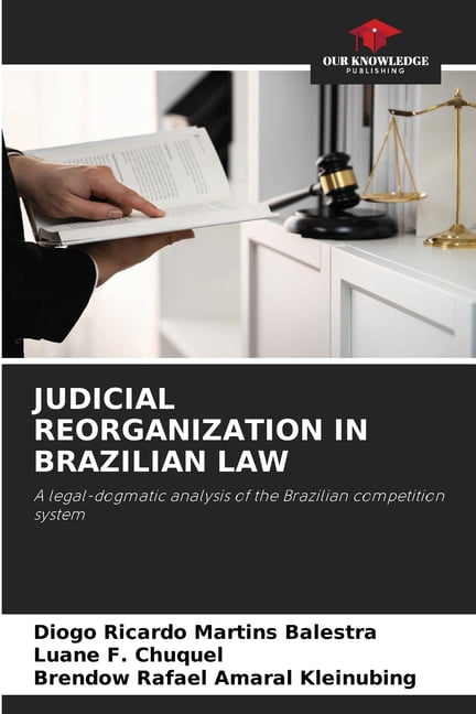 Judicial Reorganization in Brazilian Law, (Paperback)