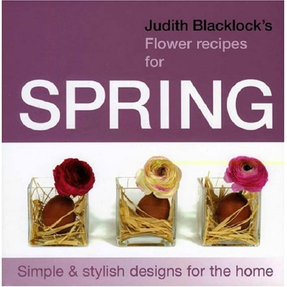 Pre-Owned Judith Blacklock's Flower Recipes for Spring (Hardcover) 0955239125 9780955239120