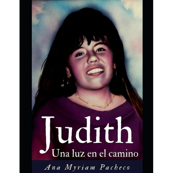 Judith: Judith: Una luz en el Camino (Paperback)
