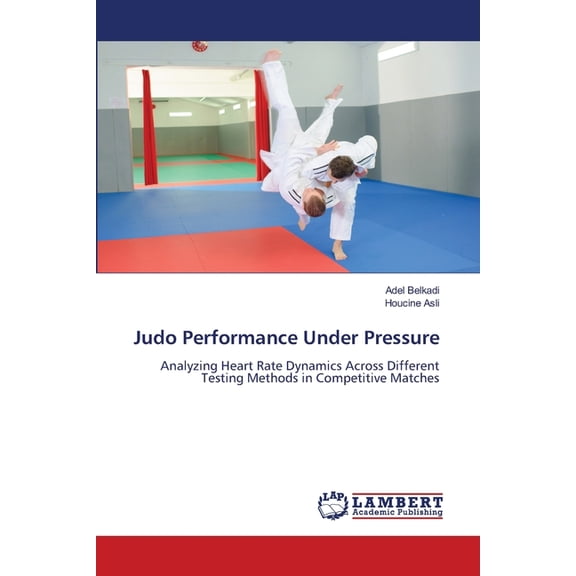 Judo Performance Under Pressure, (Paperback)