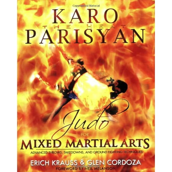 Pre-Owned Judo for Mixed Martial Arts: Advanced Throws, Takedowns, and Ground Fighting Techniques (Paperback) 097773157X 9780977731572
