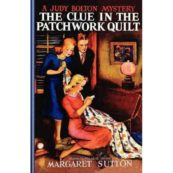 Judy Bolton: The Clue in the Patchwork Quilt (Paperback)