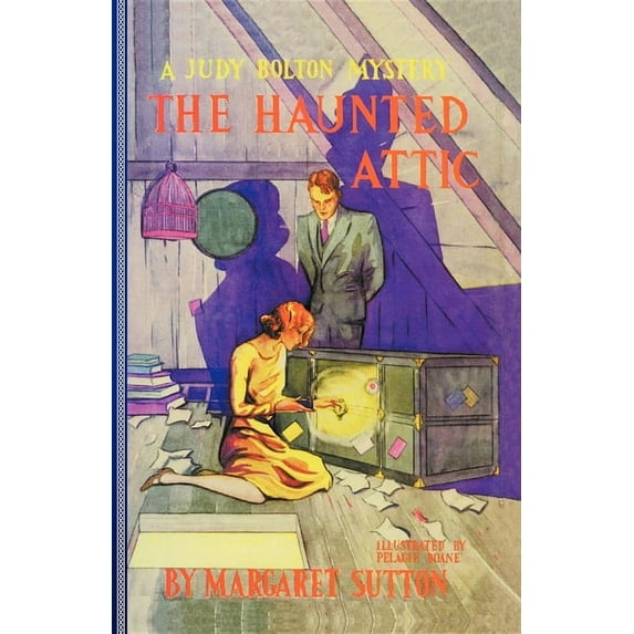 Judy Bolton: The Haunted Attic (Paperback)