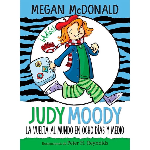 Judy Moody Judy Moody Y La Vuelta Al Mundo En Ocho DÃ­as Y Medio / Judy Moody Around the World in 8 1/2 Days, (Paperback)