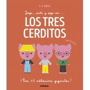 Juega, Pinta Y Pega Con... Juega, Pinta Y Pega Con... Los Tres Cerditos, Board Book