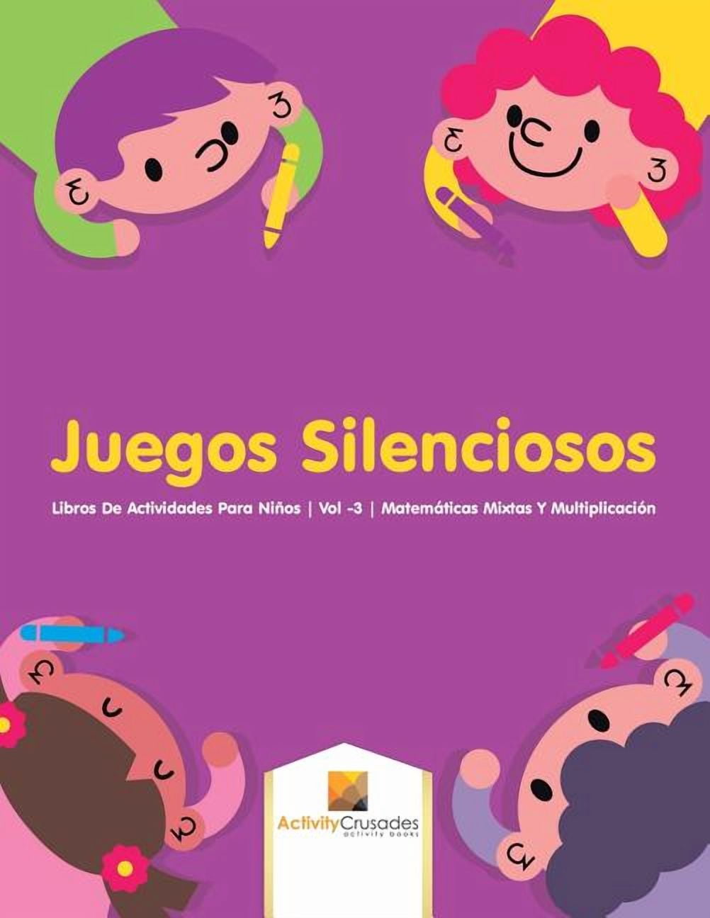 Juegos Silenciosos: Libros De Actividades Para Niños Vol -3 Matemáticas Mixtas Y Multiplicación, (Paperback)