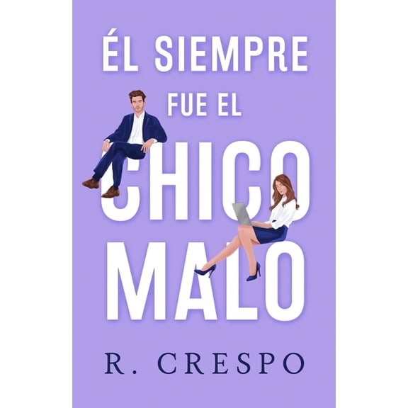 Juegos del Destino El siempre fue el chico malo, Book 1, (Paperback)