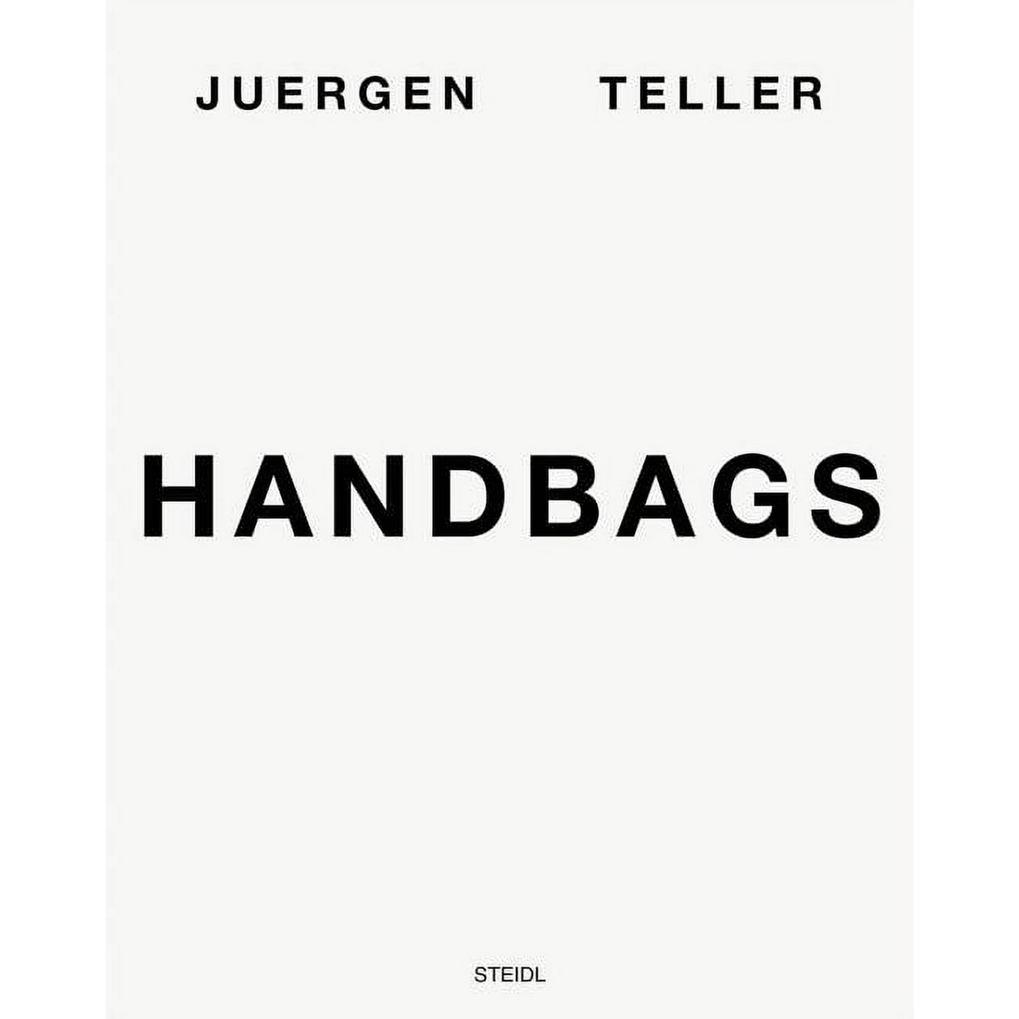 Juergen Teller: Handbags (Hardcover)