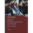 thumbnail image 1 of Jugend, Rechtsextremismus Und Gewalt: Analyse Und Argumente, (Paperback), 1 of 1