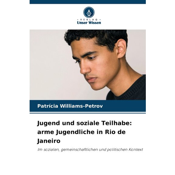 Jugend und soziale Teilhabe: arme Jugendliche in Rio de Janeiro, (Paperback)