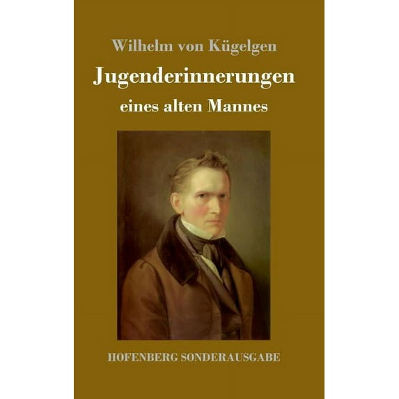 Jugenderinnerungen eines alten Mannes (Hardcover)