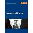 thumbnail image 1 of Jugendgeschichten: Vom Leben im Ruhrpott, (Paperback), 1 of 1