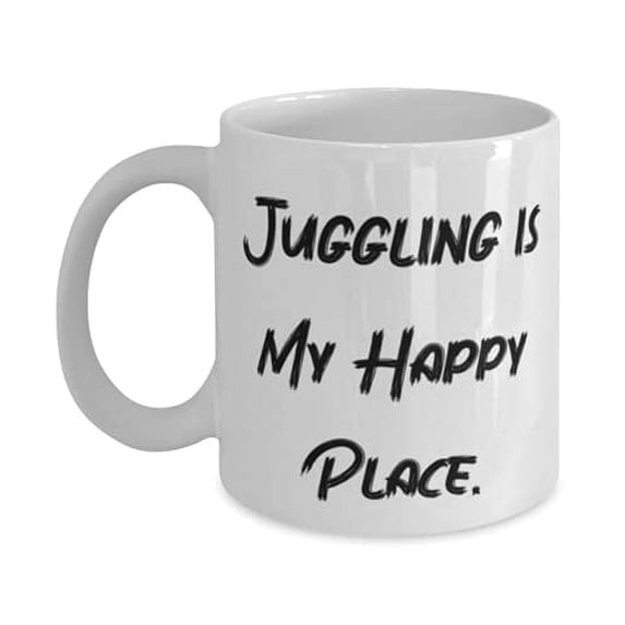 Juggling is My Happy Place. Juggling 11oz Mug, Unique Juggling, Cup F Friends