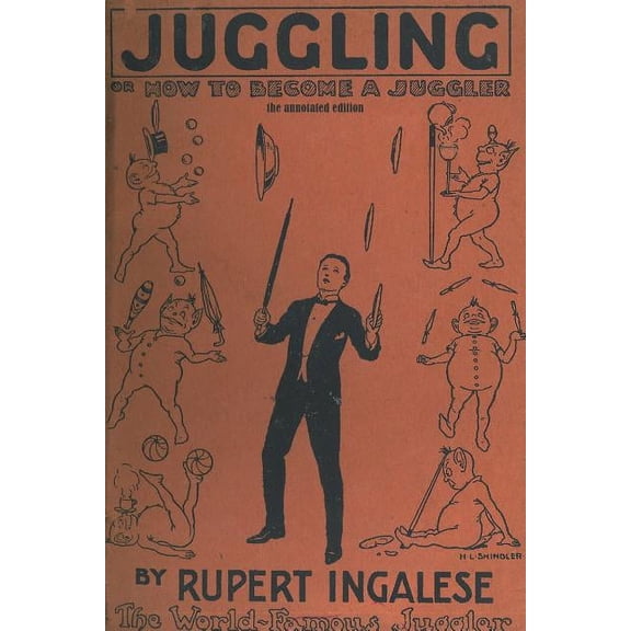 Juggling: or - how to become a juggler (Paperback)