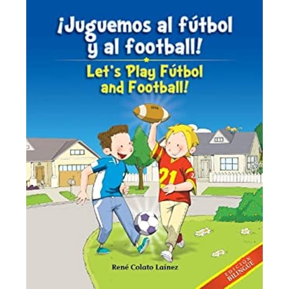 Pre-Owned ¡Juguemos al fútbol y al football! / Let's Play Fútbol and Football! (Spanish and English Edition) (Hardcover) 0882723286 9780882723280