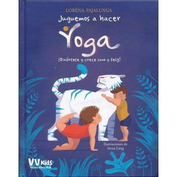 Juguemos a hacer yoga / Let's Do Yoga
