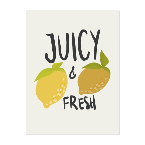 Juicy & Fresh - Illustration Quote Lemon Fruit Humor Typography Kitchen Decor Modern Art Unframed Wall Art Print 6 x 8 inches