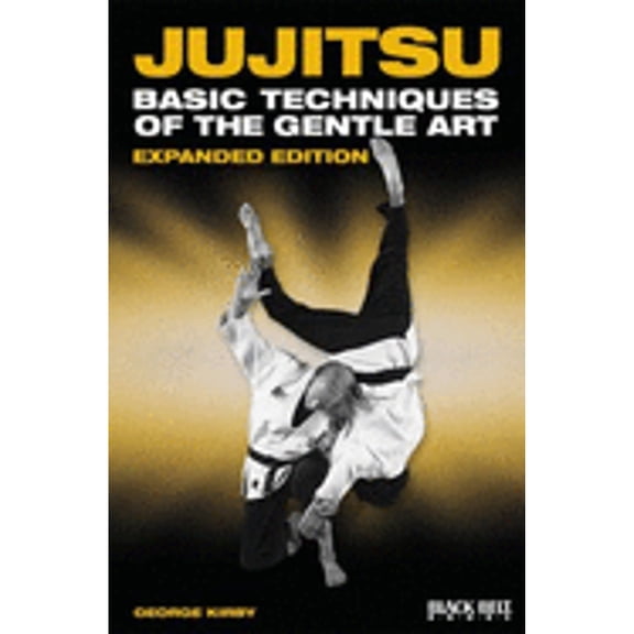 Jujitsu : Basic Techniques of the Gentle Art (Paperback)