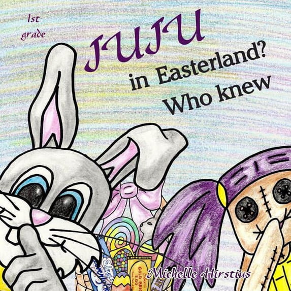Juju in Easterland? Who Knew, (Paperback)