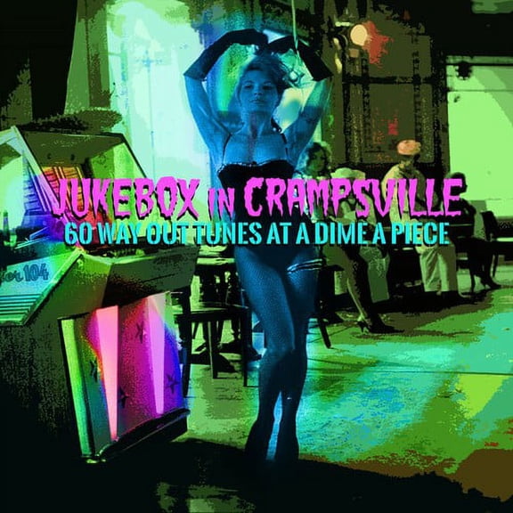 Jukebox In Crampsville: 60 Way Out Tunes At A Dime A Piece / Various (CD)