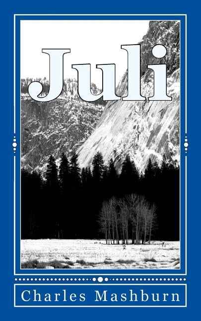 Juli (Paperback) by Charles L Mashburn