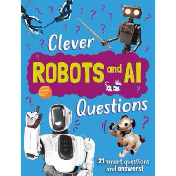 Julia Adams Clever: Robot & AI Questions (Paperback) Clever