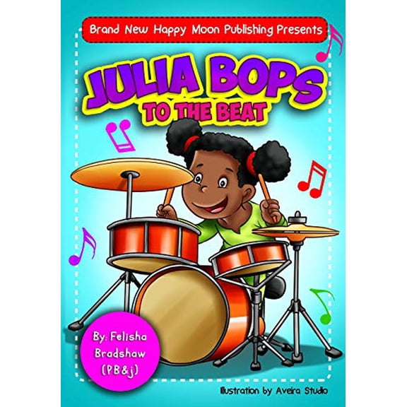 Pre-Owned Julia Bops to the Beat`: 1 (Julia Learns Knows and Grows) Paperback