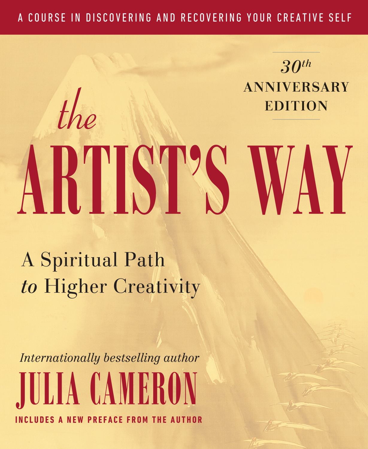 Julia Cameron The Artist's Way 30th Anniversary Edition (Anniversary