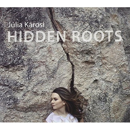 Julia Karosi - Hidden Roots - Music & Performance - CD