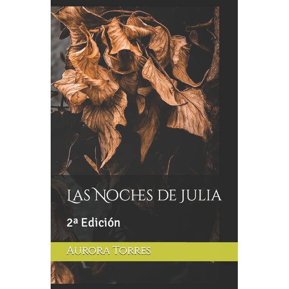 Julia: Las Noches de Julia (Paperback)