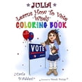 thumbnail image 1 of Julia Learns Julia Learns How to Vote Wisely: Coloring Book, (Paperback), 1 of 1