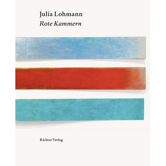 Julia Lohmann: Red Chambers (Hardcover)