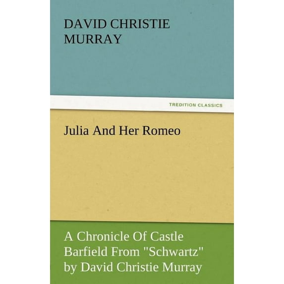 Julia and Her Romeo (Paperback)