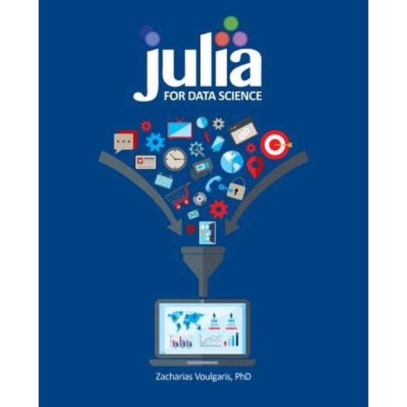 Pre-Owned Julia for Data Science (Paperback) 1634621301 9781634621304