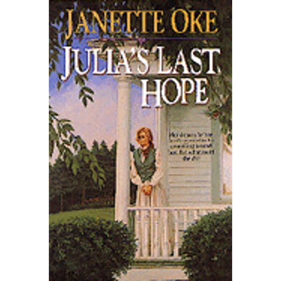 Pre-Owned Julia's Last Hope (Paperback) by Janette Oke