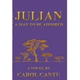 thumbnail image 1 of Julian: A Man To Be Admired, 1 of 1