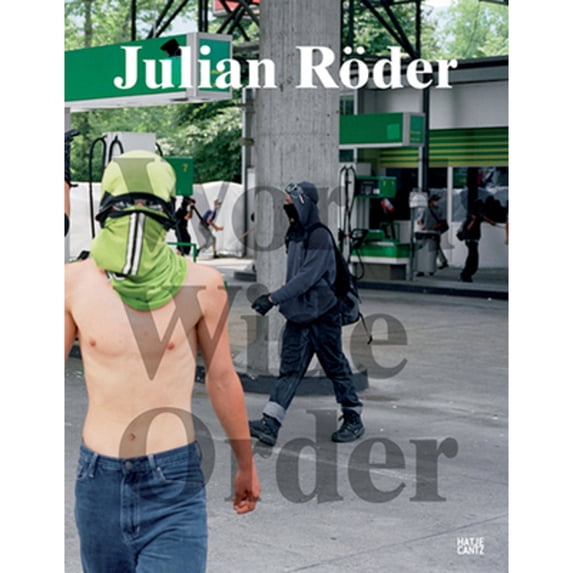 Pre-Owned Julian Röder: World Wide Order (Hardcover) by Matthias Flügge, Elisabeth Giers, Sean O'Toole