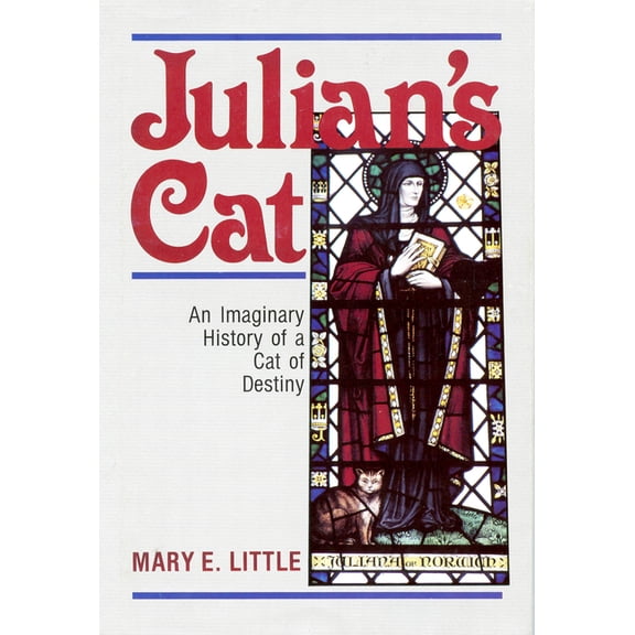 Julian's Cat: An Imaginary History of a Cat of Destiny, (Paperback)