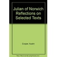 thumbnail image 1 of Pre-Owned Julian of Norwich: Reflections on Selected Texts (Paperback) 0896223663 9780896223660, 1 of 1