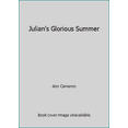 thumbnail image 1 of Pre-Owned Julian's Glorious Summer (Hardcover) 0153021667 9780153021664, 1 of 1