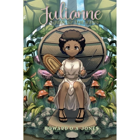 Julianne: Queen of the Ruins (Paperback)